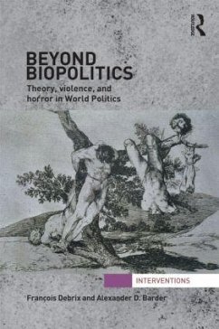 Beyond Biopolitics - Debrix, Francois; Barder, Alexander D