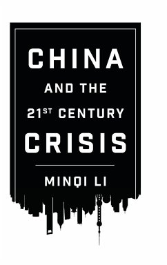 China and the 21st Century Crisis - Li, Minqi
