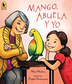 Mango, Abuela Y Yo - Medina, Meg