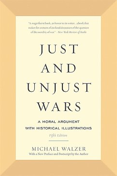 Just and Unjust Wars - Walzer, Michael