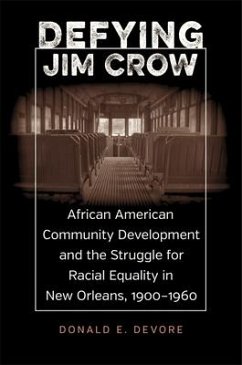 Defying Jim Crow - DeVore, Donald E