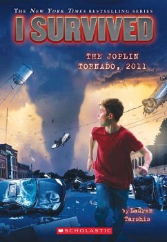 I Survived the Joplin Tornado, 2011 (I Survived #12) - Tarshis, Lauren