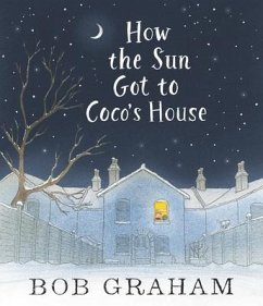 How the Sun Got to Coco's House - Graham, Bob