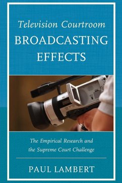 Television Courtroom Broadcasting Effects - Lambert, Paul