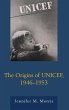 Origins of UNICEF, 1946-1953 - Bild 1