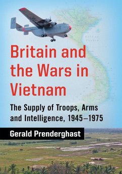 Britain and the Wars in Vietnam - Prenderghast, Gerald