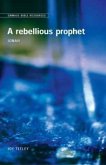 Emmaus Bible Resources: A Rebellious Prophet (Jonah)