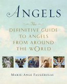 Angels: The Definitive Guide to Angels from Around the World