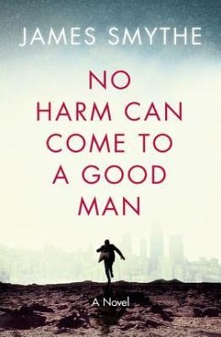 No Harm Can Come to a Good Man - Smythe, James