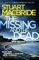 The Missing and the Dead - MacBride, Stuart