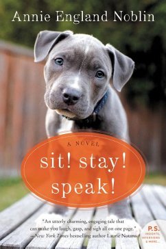 Sit! Stay! Speak! - Noblin, Annie England