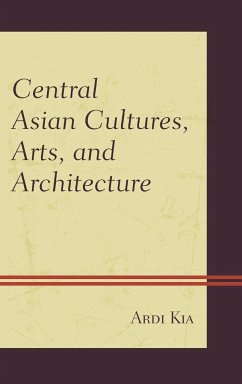 Central Asian Cultures, Arts, and Architecture - Kia, Ardi