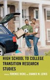 High School to College Transition Research Studies