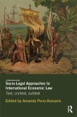 Socio-Legal Approaches to International Economic Law