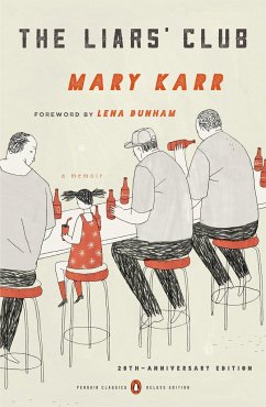 The Liars' Club: A Memoir - Karr, Mary