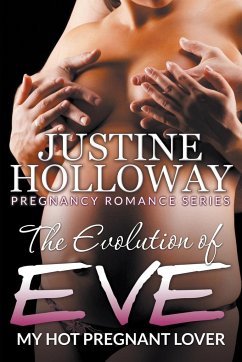 The Evolution of Eve - Holloway, Justine