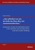 &quote;Aber plötzlich war mir, als drohe das Haus über mir zusammenzubrechen.&quote;. Komparative Analyse des Heimkehrermotivs in der deutschen und russischen Prosa nach dem Zweiten Weltkrieg