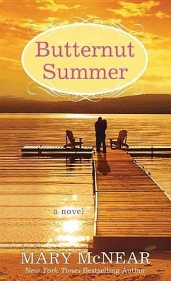 Butternut Summer: Butternut Lake Trilogy - Mcnear, Mary