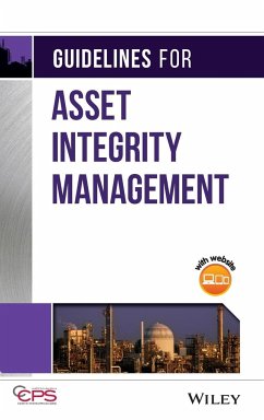 Guidelines for Asset Integrity Management - Center for Chemical Process Safety (CCPS)