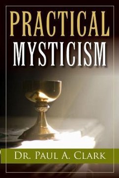 Practical Mysticism - Clark, Paul A.