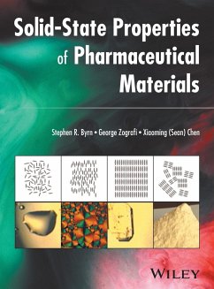 Solid-State Properties of Pharmaceutical Materials - Byrn, Stephen R.;Zografi, George;Chen, Xiaoming (Sean)