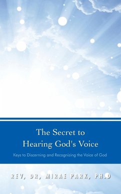 The Secret to Hearing God's Voice - Rev, Mirae Park Ph. D