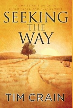 Seeking the Way - Crain, Tim