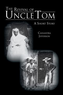 The Revival of Uncle Tom - Jefferson, Cassandra
