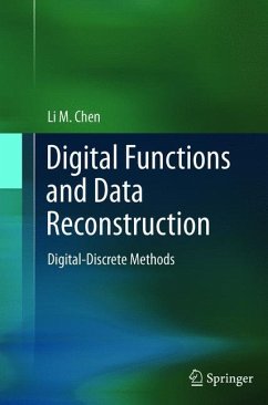 Digital Functions and Data Reconstruction - Chen, Li