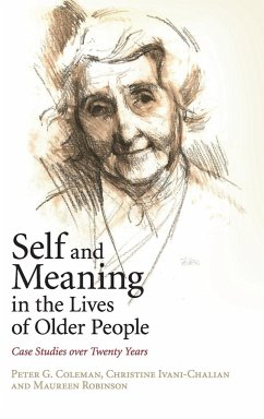 Self and Meaning in the Lives of Older People - Coleman, Peter G.; Ivani-Chalian, Christine; Robinson, Maureen