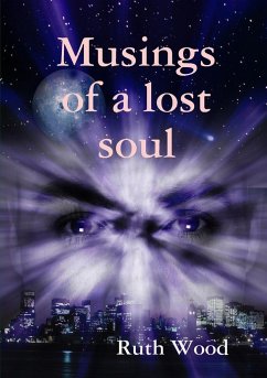 Musings of a lost soul - Wood, Ruth