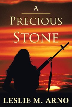 A Precious Stone - Arno, Leslie M.