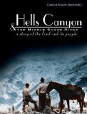 Hells Canyon and the Middle Snake River: A Story of the Land and Its People