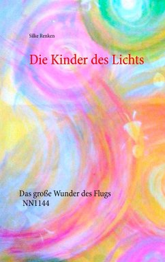 Die Kinder des Lichts - Renken, Silke