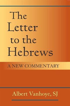 The Letter to the Hebrews - Vanhoye, Albert