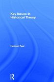 Key Issues in Historical Theory