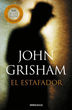 El estafador - Grisham, John