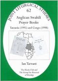Anglican Swahili Prayer Books: Tanzania (1995) and Congo (1998)