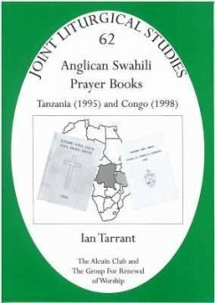 Anglican Swahili Prayer Books: Tanzania (1995) and Congo (1998) - Tarrant, Ian