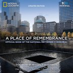 A Place of Remembrance: Official Book of the National September 11 Memorial
