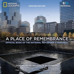 A Place of Remembrance: Official Book of the National September 11 Memorial - Blais, Allison; Rasic, Lynn