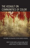 The Assault on Communities of Color