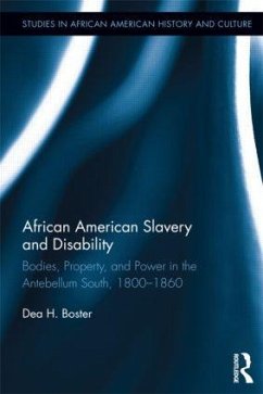 African American Slavery and Disability - Boster, Dea H