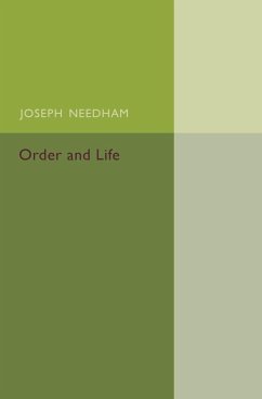 Order and Life - Needham, Joseph
