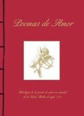 Poemas de amor : antología de la poesía de amor en español de la Edad Media al siglo XXI