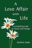 A Love Affair with Life A Love Affair with Life
