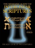 Messianic Aleph Tav Interlinear Scriptures Volume One the Torah, Paleo and Modern Hebrew-Phonetic Translation-English, Bold Black Edition Study Bible