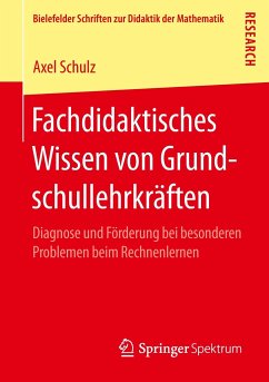Fachdidaktisches Wissen von Grundschullehrkräften - Schulz, Axel