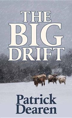 The Big Drift - Dearen, Patrick