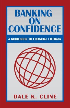 Banking on Confidence - Cline, Dale K.